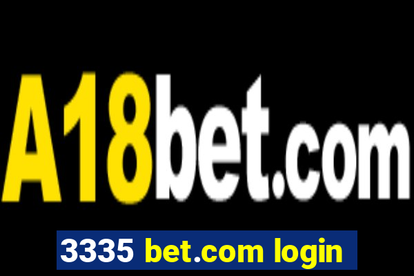 3335 bet.com login